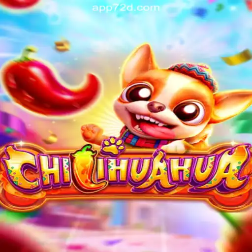 Exploring the Thrills of CHILIHUAHUA on 72d.COM Platform-Oficial Slots Brasil #1