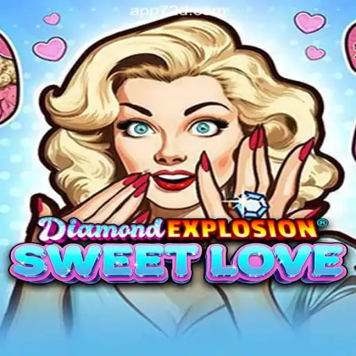 Exploring the Thrilling World of DiamondExplosionSweetLove on 72d.COM Platform