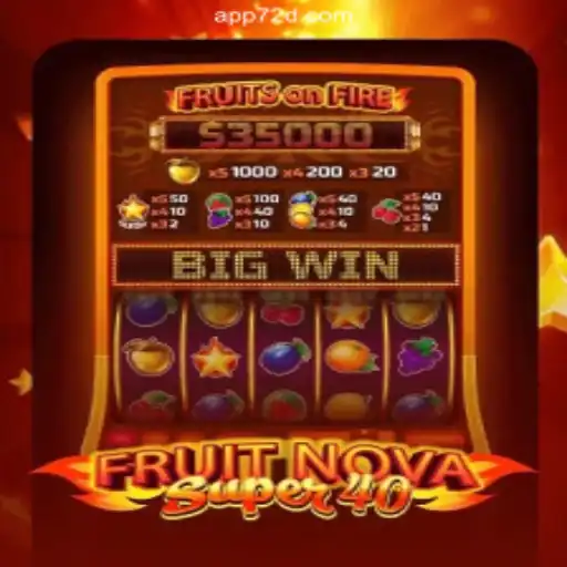 Exploring the Allure of FruitNovaSuper40 on 72d.COM Platform