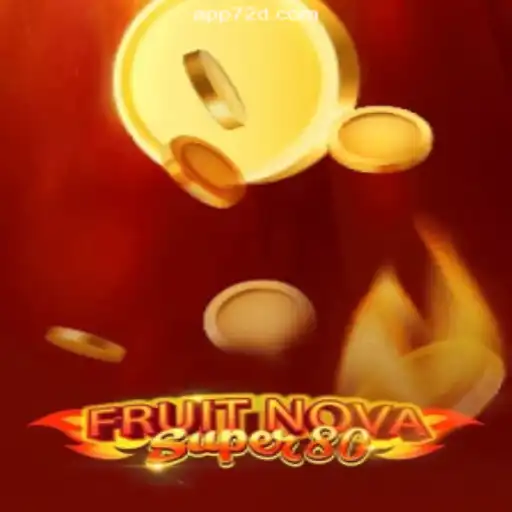 Discover the Excitement of FruitNovaSuper80 on 72d.COM Platform: Brazil's Official Slots Destination