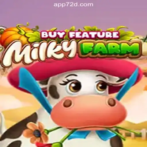 Exploring MilkyFarmBuyFeature on 72d.COM: The Premier Platform for Oficial Slots Brasil #1