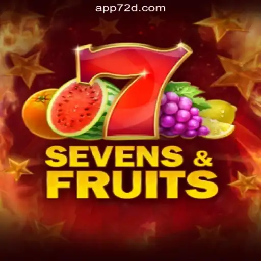 SevensFruits: An Exciting Adventure on 72d.COM Platform